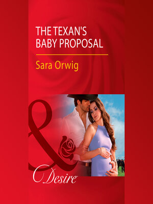 cover image of The Texan's Baby Proposal